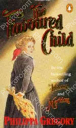 The Favoured Child: Wideacre, Book 2